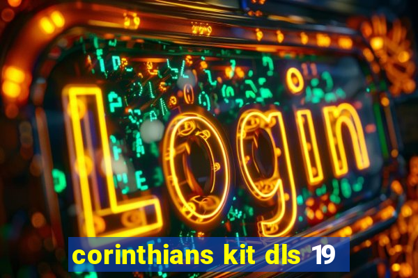 corinthians kit dls 19